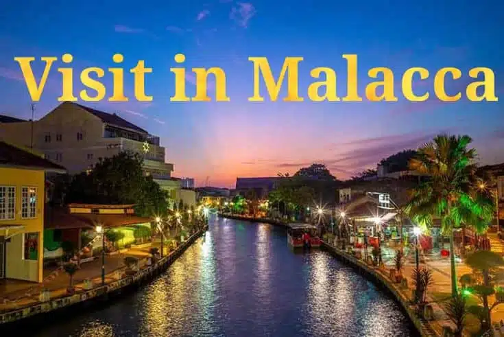 Visit in Malacca